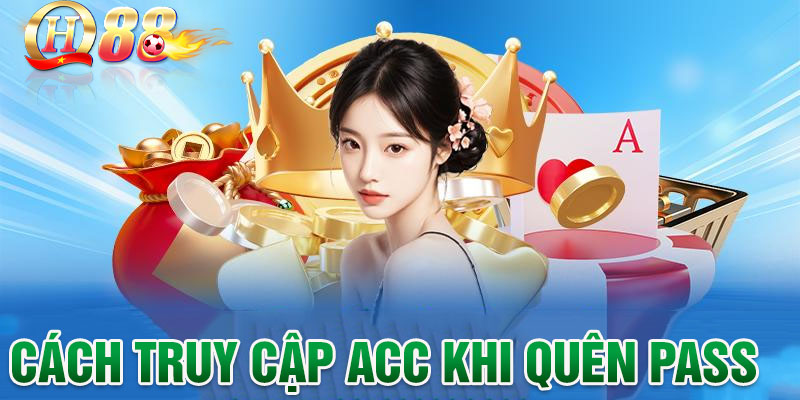 Cach-truy-cap-acc-khi-quen-pass