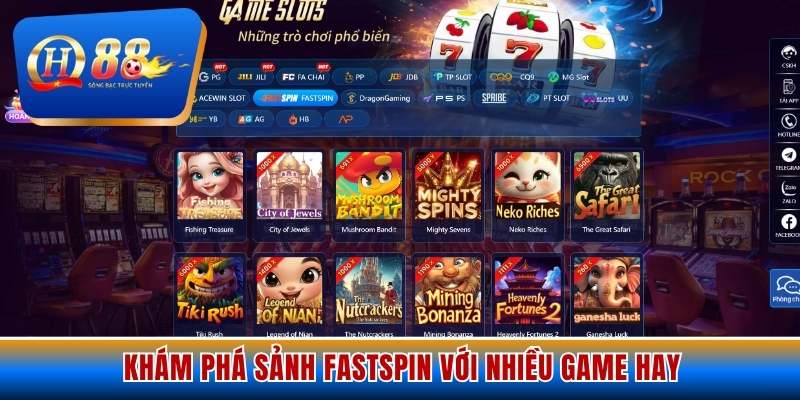 Kham-pha-sanh-FASTSPIN-voi-nhieu-game-hay