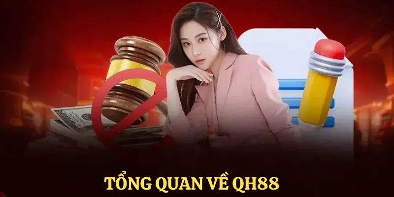 Tong-quan-gioi-thieu-ve-QH88-va-quy-trinh-rut-thuong